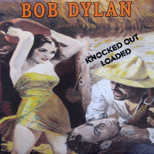 Bob Dylan : Knocked Out Loaded (LP, Album)