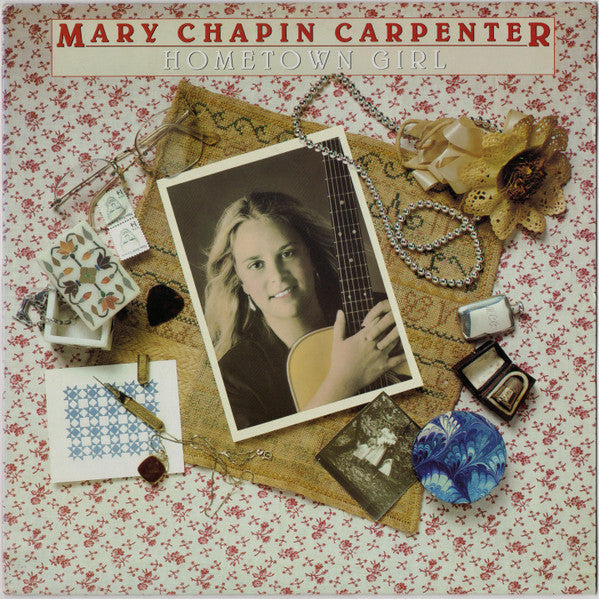 Mary Chapin Carpenter : Hometown Girl (LP, Album)