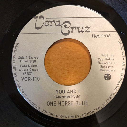 One Horse Blue : You And I / For Reasons (7", Single)