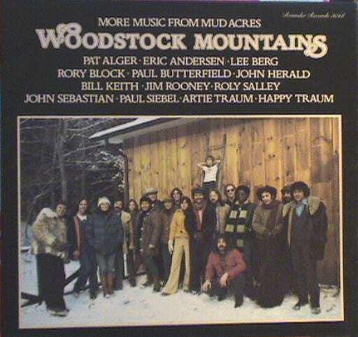 Woodstock Mountains Revue : More Music From Mud Acres (LP, Album, Wak)
