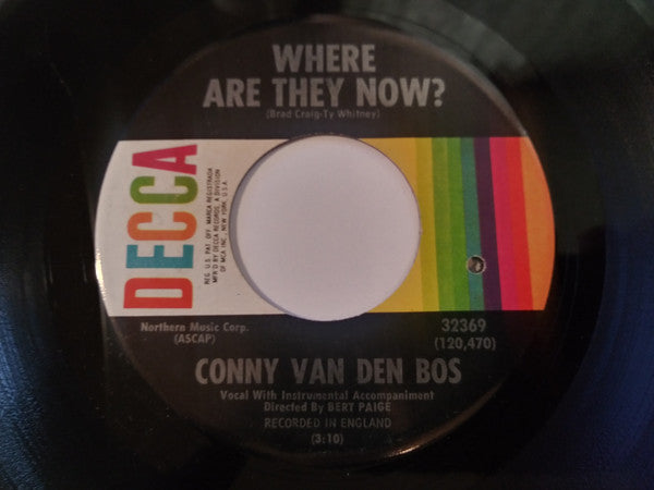 Conny Vandenbos : Where Are They Now? / You're Closer To Me (7", Single)