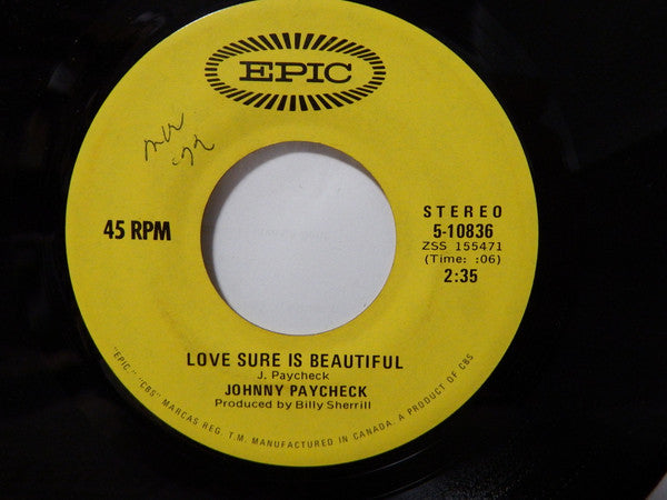 Johnny Paycheck : Love Sure Is Beautiful / Someone To Give My Love To (7", Single)