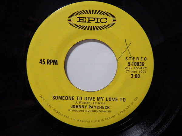 Johnny Paycheck : Love Sure Is Beautiful / Someone To Give My Love To (7", Single)