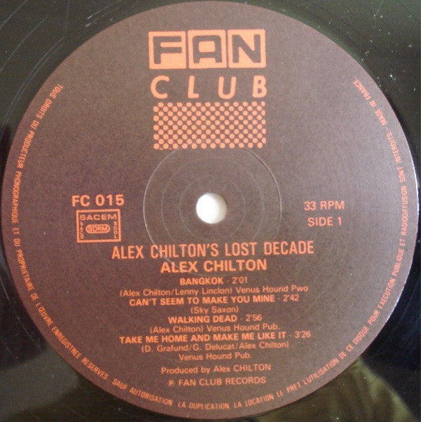 Alex Chilton : Alex Chilton's Lost Decade (2xLP, Comp)