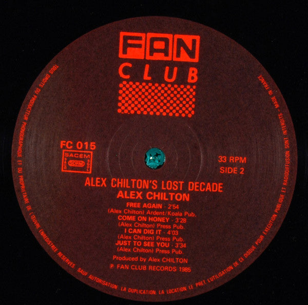 Alex Chilton : Alex Chilton's Lost Decade (2xLP, Comp)