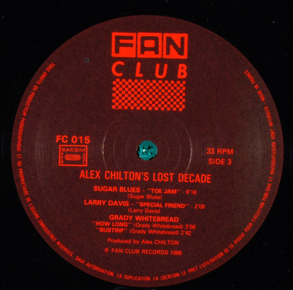 Alex Chilton : Alex Chilton's Lost Decade (2xLP, Comp)