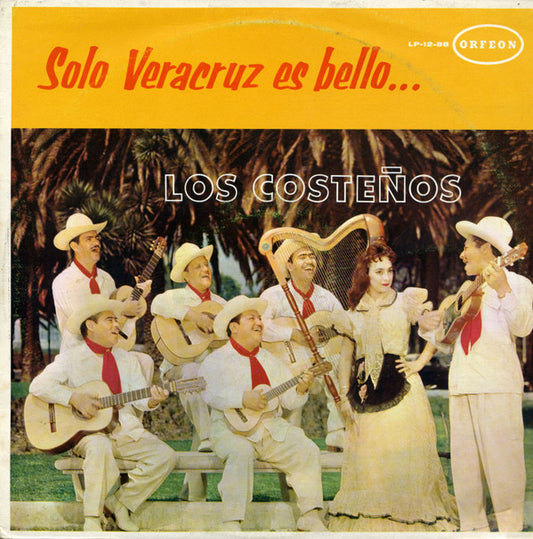 Los Costeños : Solo Veracruz Es Bello... (LP)