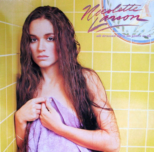 Nicolette Larson : All Dressed Up And No Place To Go (LP, Album)