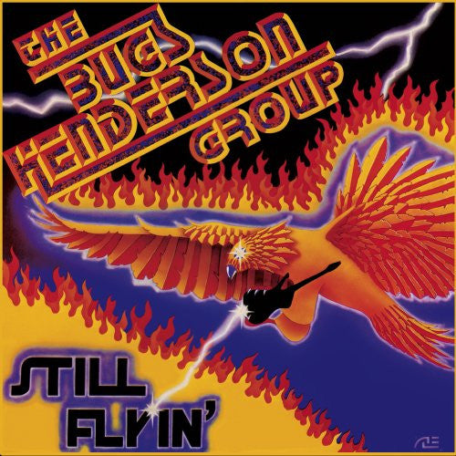The Bugs Henderson Group : Still Flyin' (LP, Album)