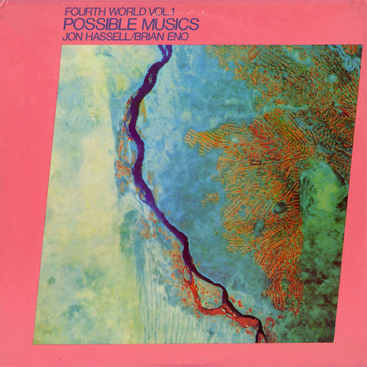 Jon Hassell / Brian Eno : Fourth World Vol. 1 - Possible Musics (LP, Album)