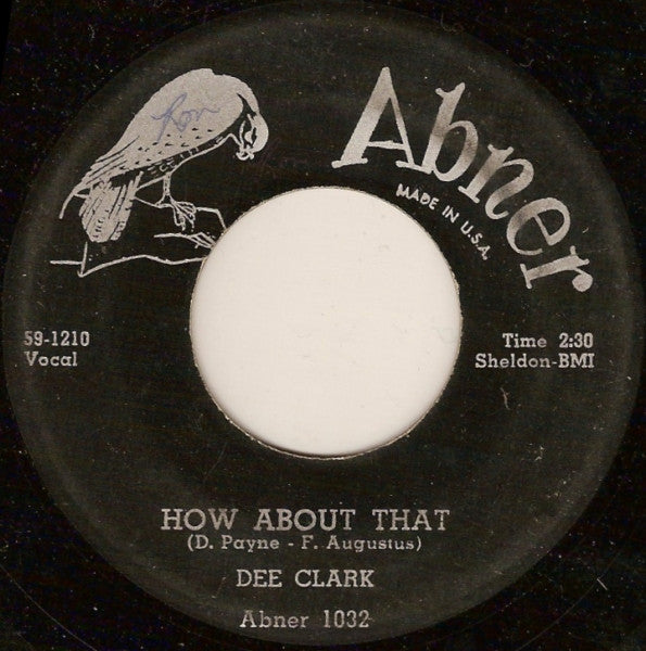Dee Clark : How About That  (7")