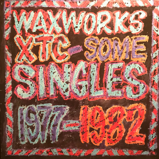 XTC : Waxworks: Some Singles 1977-1982 (LP, Comp)