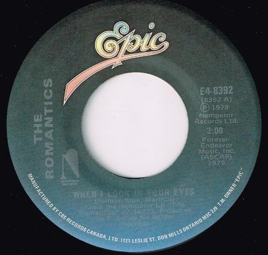 The Romantics : When I Look In Your Eyes / Tell It To Carrie (7", Single)