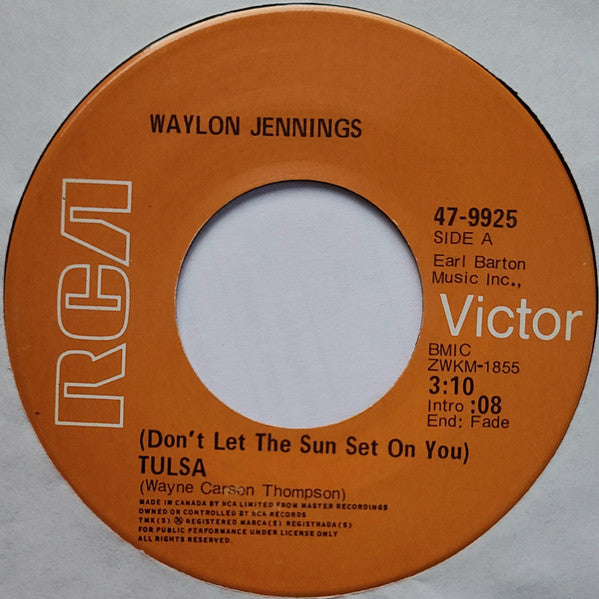 Waylon Jennings : (Don't Let The Sun Set On You) Tulsa / You'll Look For Me (7", Single)