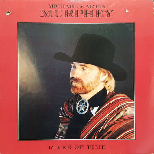 Michael Martin Murphey : River Of Time (LP, Album)