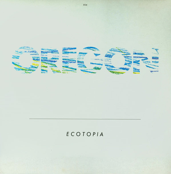 Oregon : Ecotopia (LP, Album)