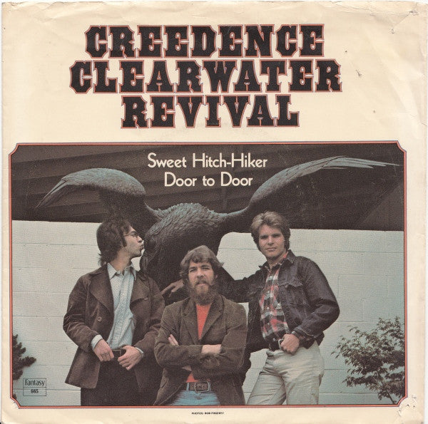 Creedence Clearwater Revival : Sweet Hitch-Hiker / Door To Door (7", Single, Hol)