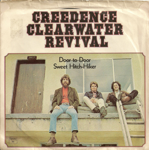 Creedence Clearwater Revival : Sweet Hitch-Hiker / Door To Door (7", Single, Hol)