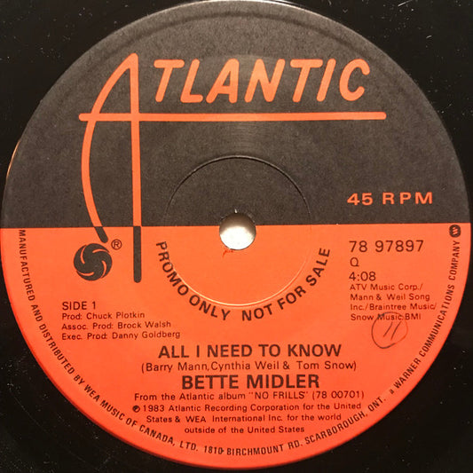 Bette Midler : All I Need To Know (7", Single, Promo)