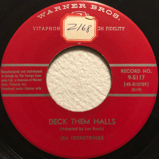 Ira Ironstrings : Deck Them Halls (7", Single)
