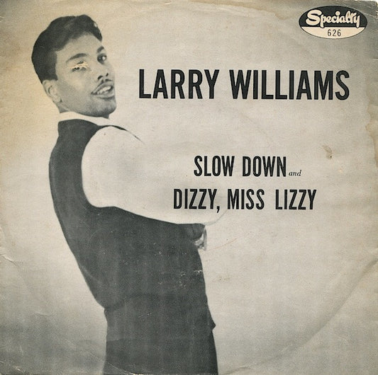 Larry Williams (3) : Slow Down / Dizzy, Miss Lizzy (7", Single)