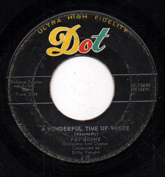Pat Boone : A Wonderful Time Up There (7")