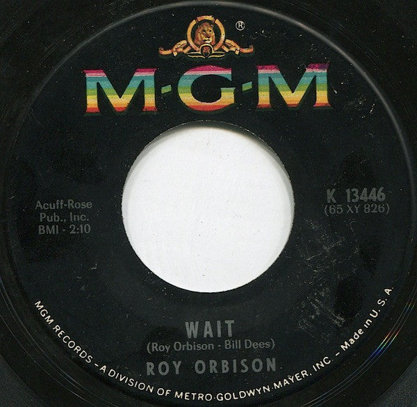 Roy Orbison : Breakin' Up Is Breakin' My Heart / Wait (7")