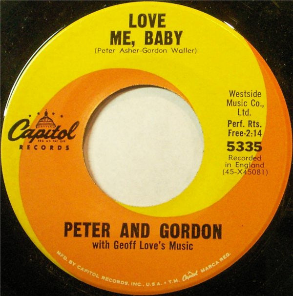 Peter & Gordon : I Go To Pieces / Love Me Baby (7", Single, Los)