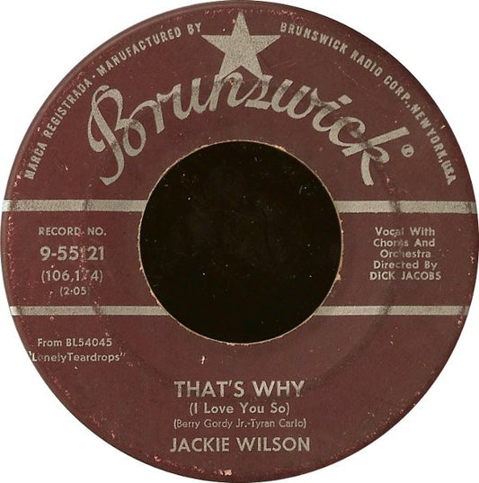 Jackie Wilson : That's Why (I Love You So) / Love Is All (7", ✤Gl)