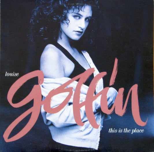 Louise Goffin : This Is The Place (LP, Album)