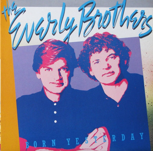 Everly Brothers : Born Yesterday (LP, Album)