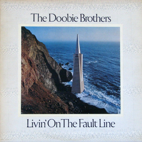 The Doobie Brothers : Livin' On The Fault Line (LP, Album)