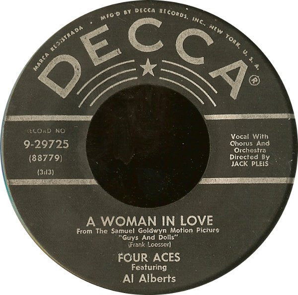 Four Aces* Featuring Al Alberts : A Woman In Love / Of This I'm Sure (7", Glo)