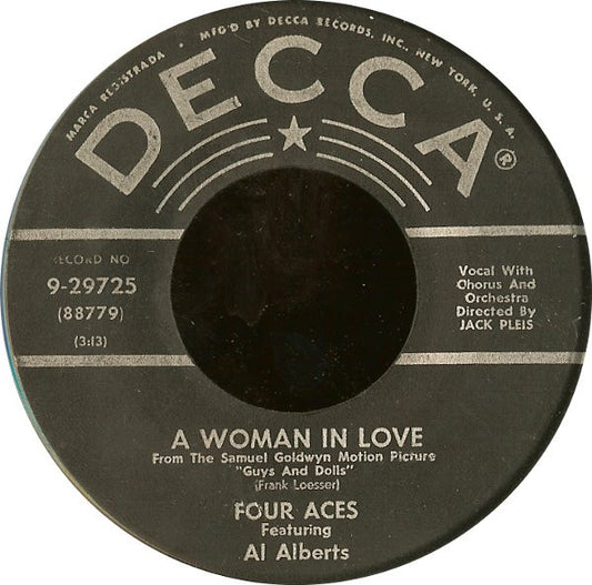 Four Aces* Featuring Al Alberts : A Woman In Love / Of This I'm Sure (7", Glo)