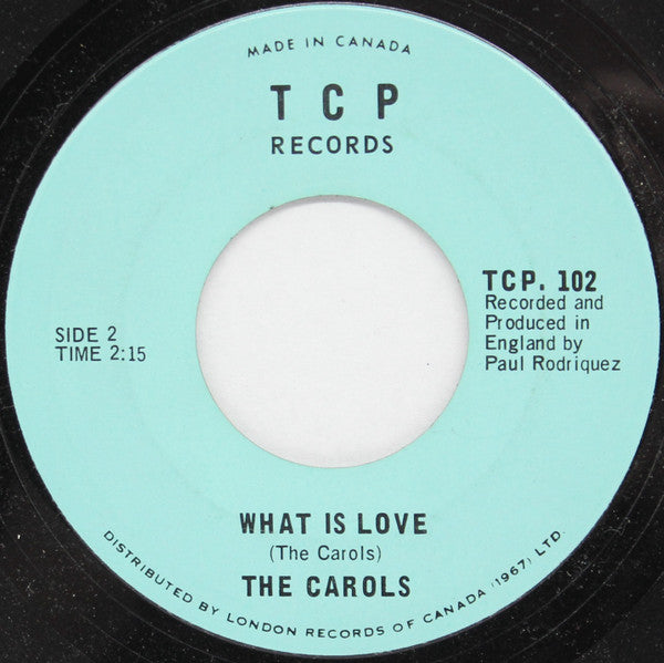 The Carols : Soldier Boy / What Is Love (7")