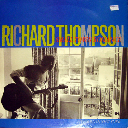 Richard Thompson : Small Town Romance (Live / Solo In New York) (LP, Album)
