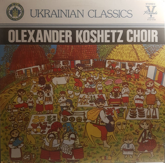 Український Народний Хор О. Кошиця : Ukrainian Classics (LP)