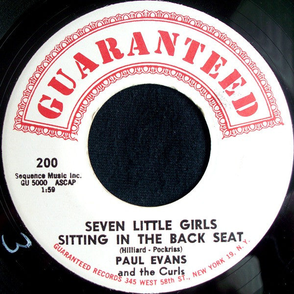 Paul Evans And The Curls : Seven Little Girls Sitting In The Back Seat / Worshipping An Idol (7", Single)
