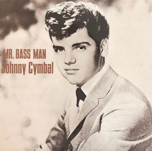 Johnny Cymbal : Mr. Bass Man (LP, Comp)