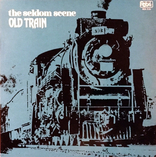 The Seldom Scene : Old Train (LP, Album, RP)