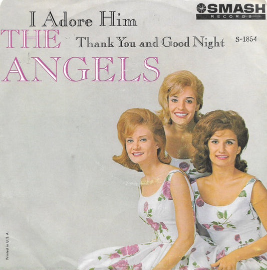 The Angels (3) : I Adore Him (7")