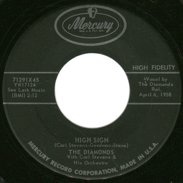 The Diamonds : High Sign / Don't Let Me Down (7", Single)