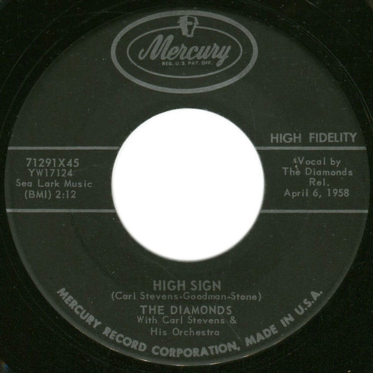 The Diamonds : High Sign / Don't Let Me Down (7", Single)