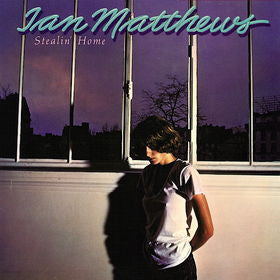 Ian Matthews* : Stealin' Home (LP, Album)