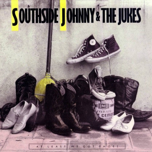 Southside Johnny & The Asbury Jukes : At Least We Got Shoes (LP, Album)