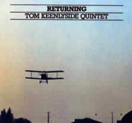 Tom Keenlyside Quintet : Returning (LP, Album)