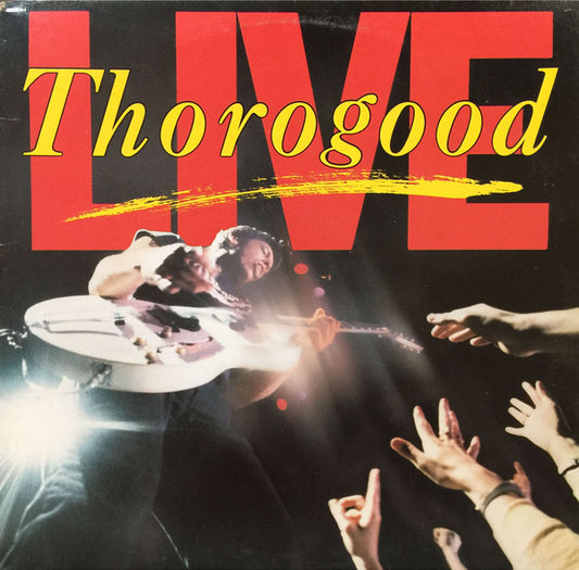 George Thorogood & The Destroyers : Live (LP, Album)