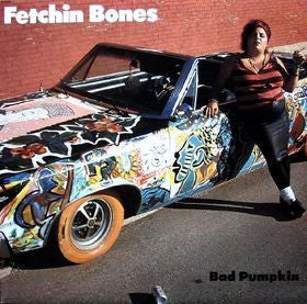 Fetchin Bones : Bad Pumpkin (LP)