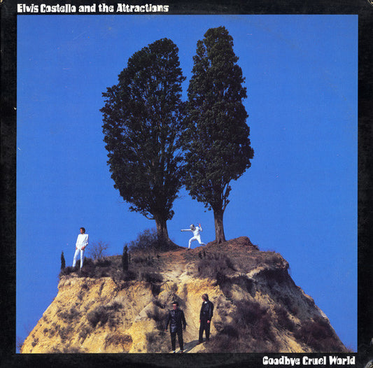 Elvis Costello & The Attractions : Goodbye Cruel World (LP, Album)