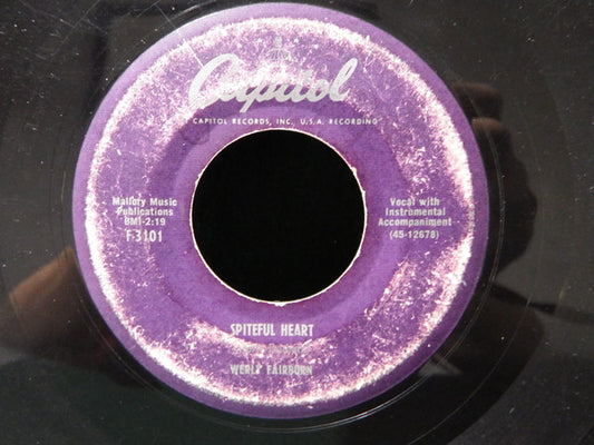 Werly Fairburn : Spiteful Heart / It's A Cold Weary World (7", Single)
